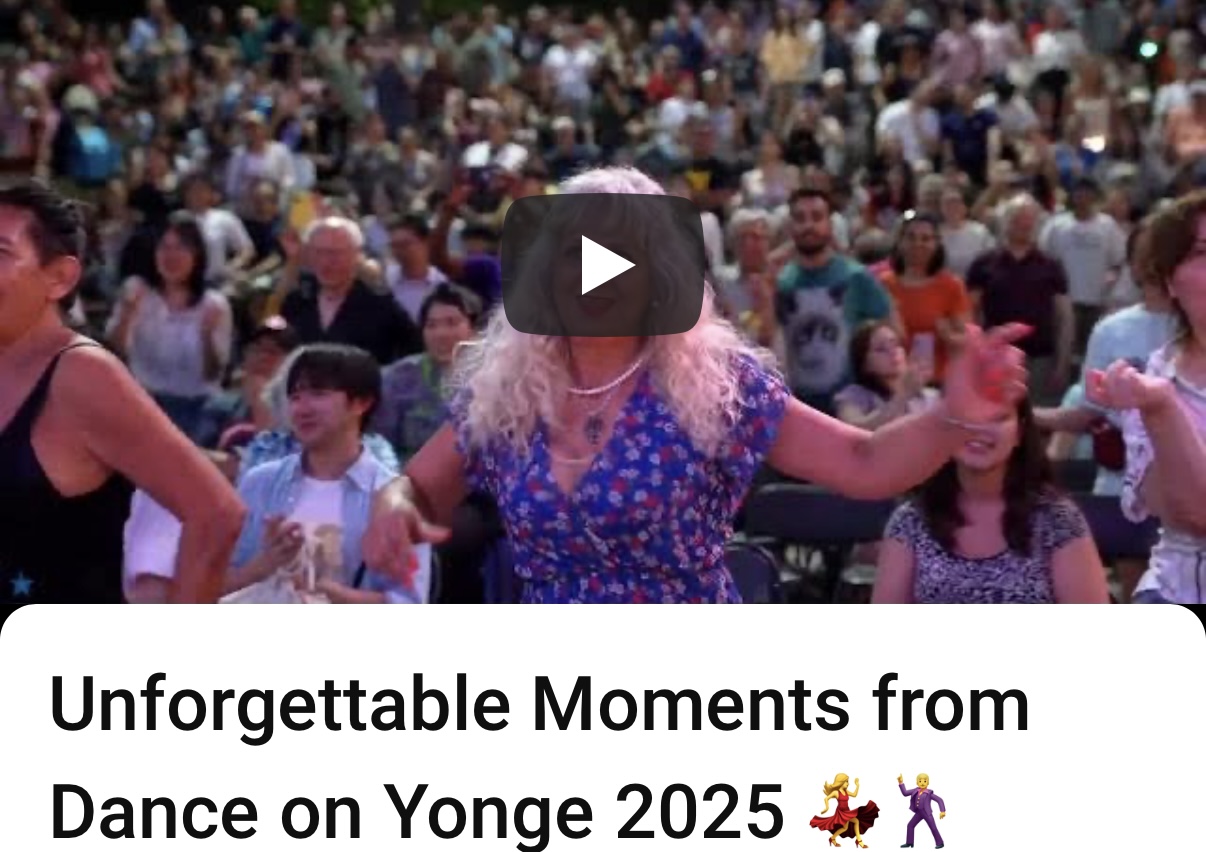 北约克夏日最大免费嘉年华来了!Dance on Yonge 2026强势回归